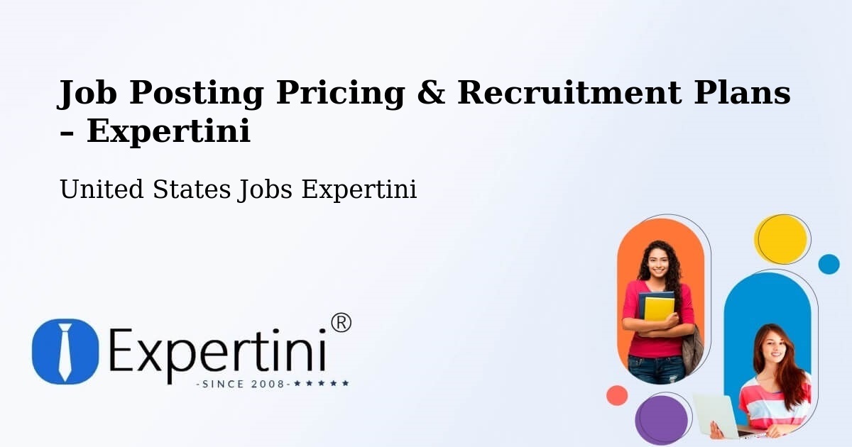 Job Posting Pricing & Recruitment Plans – Cushing - Cushing, United States Jobs Expertini